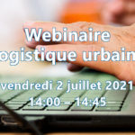 Webinaire Logistique urbaine n°5