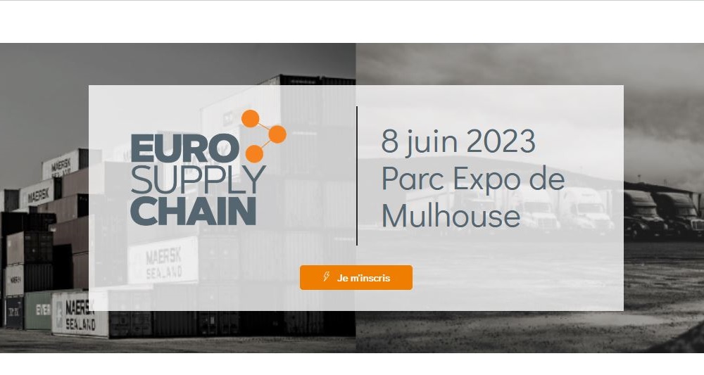 2e édition du Salon EuroSupplyChain à Mulhouse le 8 juin